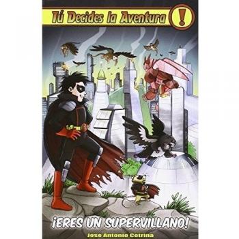 Eres Un Supervillano: Tú decides la aventura 26