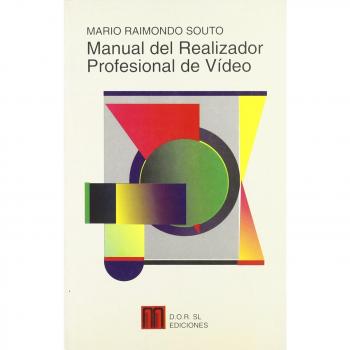 MANUAL DEL REALIZADOR PROFESIONAL VIDEO