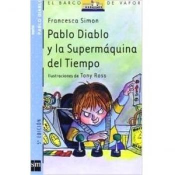 Pablo Diablo y la Supermáquina del tiempo - Aa.vv
