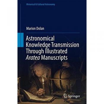 Astronomical Knowledge Transmission Through Illustrated Aratea Manuscripts