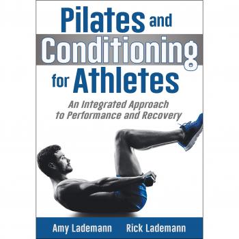 Pilates and Conditioning for Athletes: An Integrated Approach to Performance and Recovery