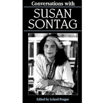 Susan Sontag: A Collection of Literary Conversations