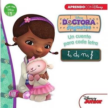 Doctora Juguetes. Un cuento para cada letra: t, d, n, f