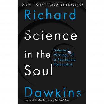 Science in the Soul: Selected Writings of a Passionate Rationalist