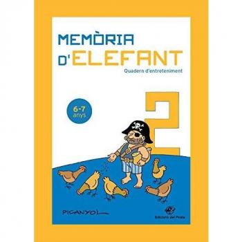Memòria D'elefant 2: Quadern d'activitats per A Segon De Primària: Quadern d'activitats per a nens de 6 a 7 anys: segon de primària: Quadern ...