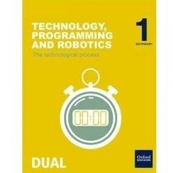 Technology, Programming And Robotics. The Technological Process. ESO 1