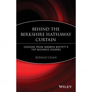 Berkshire Hathaway Insights: Lessons from Warren Buffett's Business Leaders by Ronald Chan