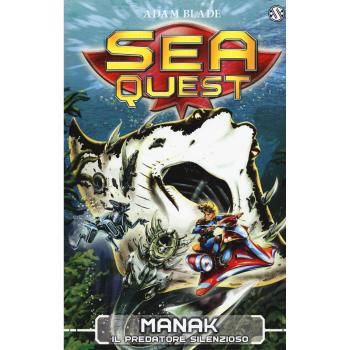 Manak. Il predatore silenzioso. Sea Quest