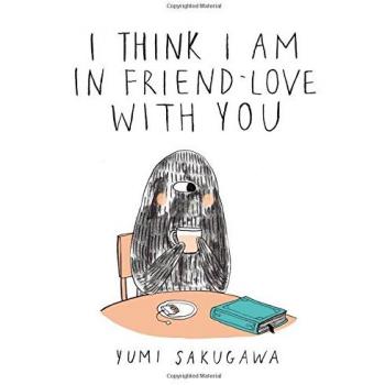 I Think I Am in Friend-Love with You