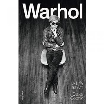 Warhol: Una Vida como Arte - Biografía de Blake Gopnik