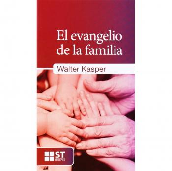 EL EVANGELIO DE LA FAMILIA: 85