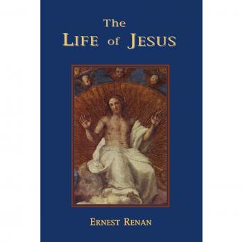 La Vida de Jesús - Ernest Renan (Edición en Rústica)