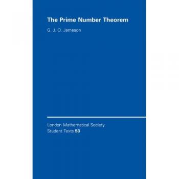 Prime Number Theorem: Cambridge University Press LMSST 53 Edition