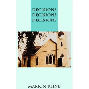 Decisiones, Decisiones, Decisiones - Libro de Marion Kline en tapa blanda