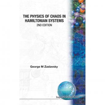 Physics of Chaos in Hamiltonian Systems - 2nd Edition: Advanced Insights and Theoretical Frameworks