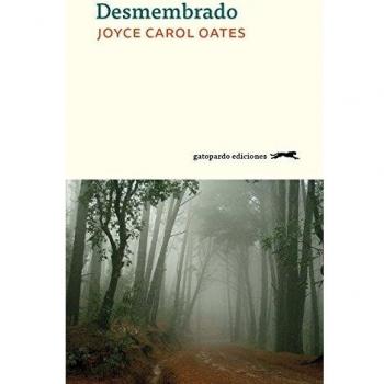 Desmembrado - Joyce Carol Oates