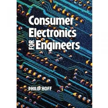 Electrónica de Consumo para Ingenieros (Serie Wiley en Estrategia Práctica) - Edición en Tapa Blanda