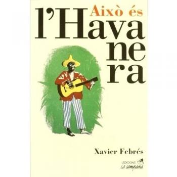 Això és l'Havanera