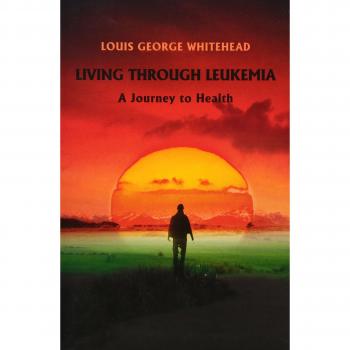 Viviendo con Leucemia: Un Viaje hacia la Salud (Edición en Rústica)