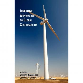 Innovative Approaches to Global Sustainability