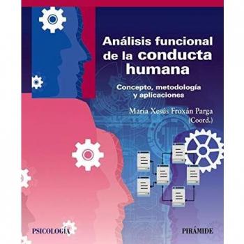 Análisis funcional de la conducta humana: Concepto, metodología y aplicaciones