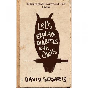 Explorando la Diabetes con Búhos - David Sedaris