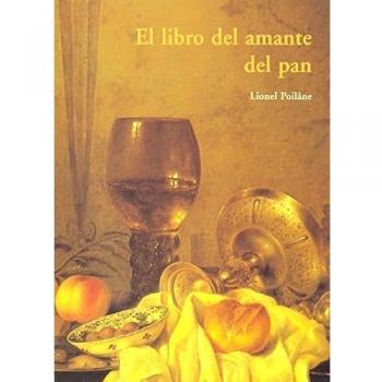 Libro del amante del pan, el
