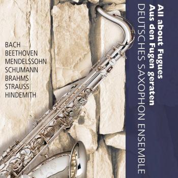 Aus den Fugen geraten - Works by Hindemith/J.S.Bach/Schumann/R.Strauss/Beethoven