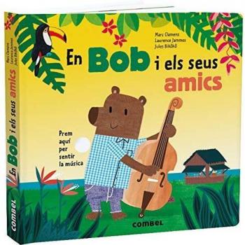 En Bob I Els Seus Amics