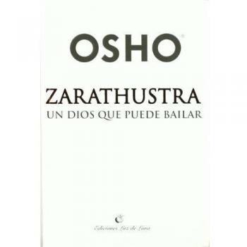 Zarathustra, Un Dios Que Puede Bailar