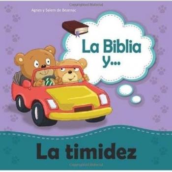 La Biblia y la timidez: Puedo hacer cualquier cosa con la ayuda de Cristo: Volume 7