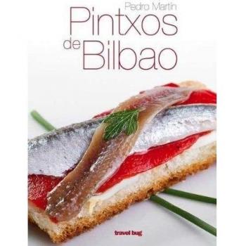 Pinchos de Bilbao - Pedro Martin