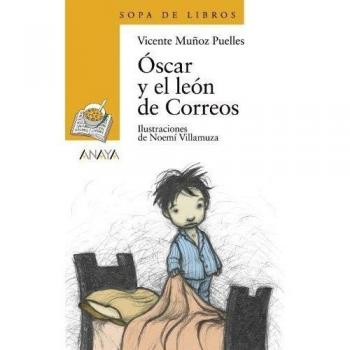 Ãscar y el leÃ³n de Correos - Vicente Muñoz Puelles
