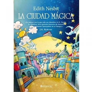 La Ciudad Mágica - Edith Nesbit