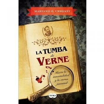 La tumba de Verne: Hacia la inmortalidad y la eterna juventud