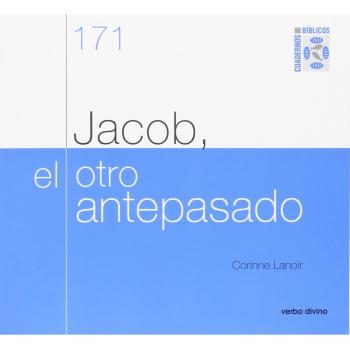 Jacob el Otro antepasado: Cuaderno Bíblico 171