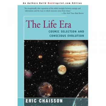 Era de Vida: Selección Cósmica y Evolución Consciente - Edición Tapa Blanda