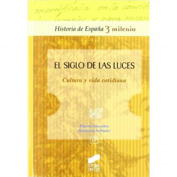 El Siglo de Las Luces: cultura y vida cotidiana: 16