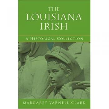 The Louisiana Irish Paperback Edition by Margaret Varnell Clark