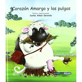 Corazón Amargo y las pulgas - Carles (1973- ) Arbat