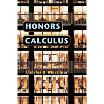 Advanced Honors Calculus by Charles R. Maccluer