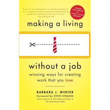 Making A Living Without A Job, Revised Edition