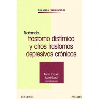 Tratando... trastorno distímico y otros trastornos depresivos crónicos