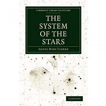 Sistema de las Estrellas (Colección de Bibliotecas de Cambridge - Astronomía)
