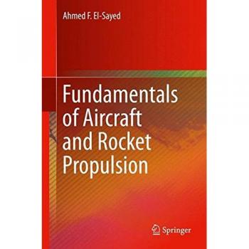 Fundamentals of Aircraft and Rocket Propulsion
