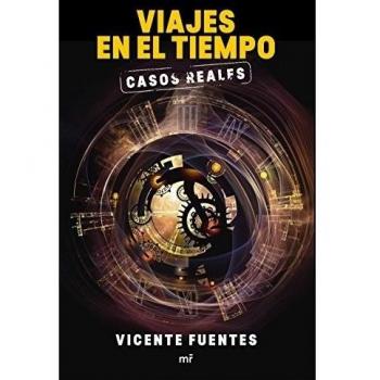 Viajes en el tiempo. Casos reales