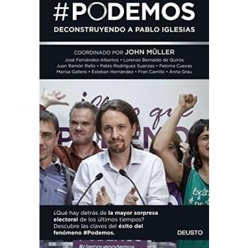 #Podemos: Deconstruyendo a Pablo Iglesias