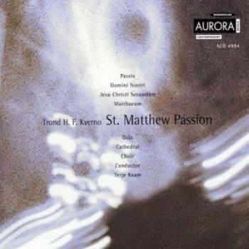 Kverno: St. Matthew Passion