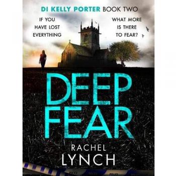 Libro Deep Fear: Thriller criminal inigualable (Detective Kelly Porter, Volumen 2)