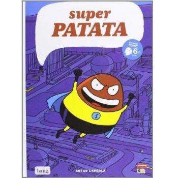 Superpatata: El origen de Superpatata - Artur Díaz Martínez